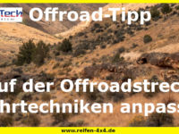 Offroad-Tipp: Auf der Offroadstrecke Fahrtechniken anpassen